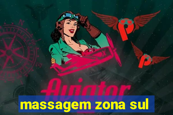 massagem zona sul